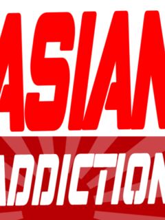 Asian Addiction