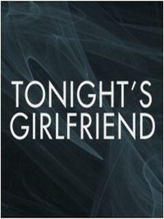 Tonights Girlfriend